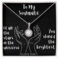 "To My Soulmate" - Eternal Hope Necklace